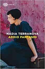 ADDIO FANTASMI | 9788806248567 | TERRANOVA, NADIA