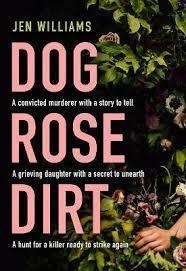 DOG ROSE DIRT | 9780008383831 | WILLIAMS, JEN