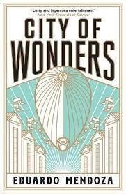 CITY OF WONDERS | 9781529410082 | EDUARDO MENDOZA