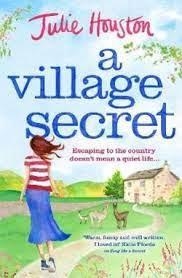 A VILLAGE SECRET | 9781801101905 | HOUSTON JULIE