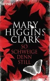 SO SCHWEIGE DENN STILL | 9783453441453 | HIGGINS CLARK M