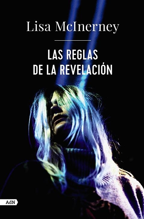 LAS REGLAS DE LA REVELACIÓN (ADN) | 9788413626949 | MCINERNEY, LISA