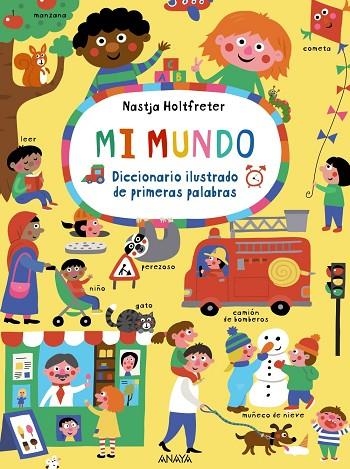 MI MUNDO. DICCIONARIO ILUSTRADO DE PRIMERAS PALABRAS | 9788469891506 | HOLTFRETER, NASTJA