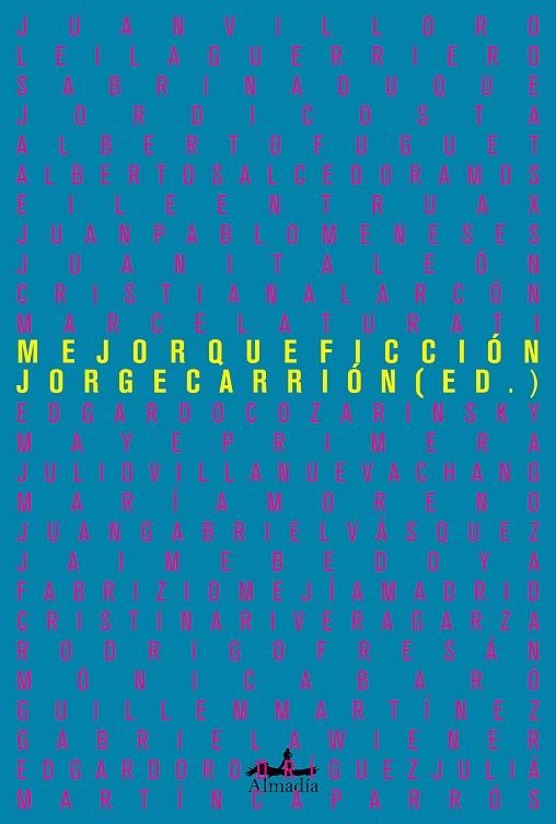 MEJOR QUE FICCIÓN CRÓNICAS EJEMPLARES | 9788412520538 | CARRIÓN GÁLVEZ, JORGE