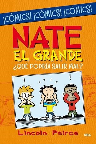 NATE EL GRANDE. ¿QUÉ PODRÍA SALIR MAL? | 9788427223219 | PEIRCE, LINCOLN