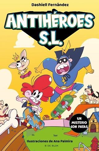 UN MISTERIO CON PATAS. ANTIHEROES S.L. 3 | 9788418688539 | FERNÁNDEZ PENA, DASHIELL