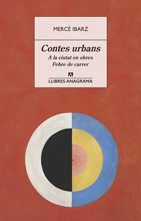 CONTES URBANS. A LA CIUTAT EN OBRES. FEBRE DE CARRER | 9788433918079 | IBARZ, MERCÈ