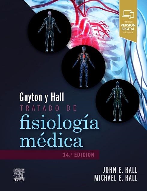 GUYTON & HALL. TRATADO DE FISIOLOGÍA MÉDICA | 9788413820132 | HALL