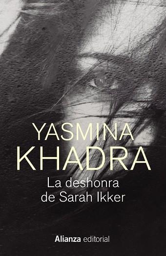 LA DESHONRA DE SARAH IKKER | 9788413628424 | KHADRA, YASMINA