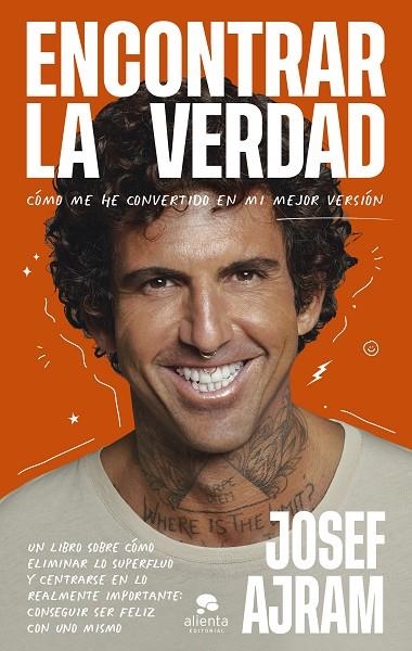 ENCONTRAR LA VERDAD. COMO ME HE CONVERTIDO EN MI MEJOR VERSION | 9788413441597 | AJRAM, JOSEF