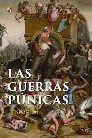 LAS GUERRAS PUNICAS | 9788497392099 | DÍAZ SÁNCHEZ, CARLOS