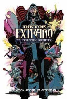 DOCTOR EXTRAÑO Y LOS HECHICEROS SUPREMOS | 9788411013857 | THOMPSON, ROBBIE/RODRÍGUEZ, JAVIER