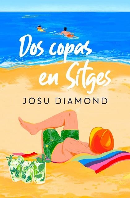 DOS COPAS EN SITGES. UN COCTEL EN CHUECA 2 | 9788466672238 | DIAMOND, JOSU