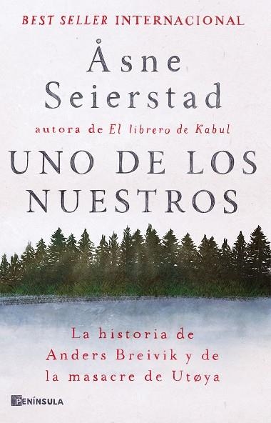 UNO DE LOS NUESTROS. LA HISTORIA DE ANDERS BREIVIK Y DE LA MASACRE DE UTØYA | 9788411000826 | SEIERSTAD, ÅSNE