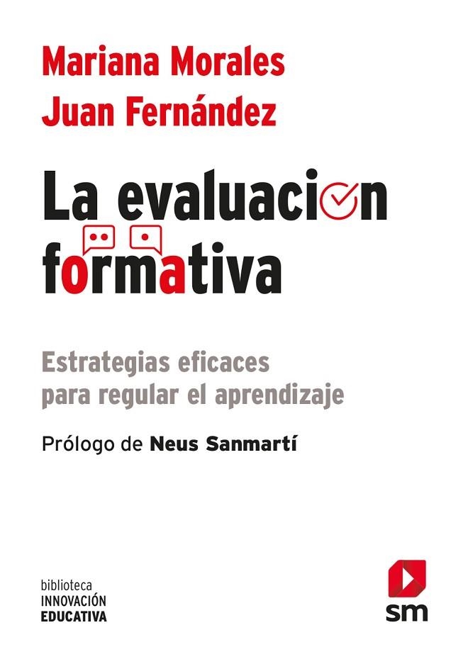 LA EVALUACIÓN FORMATIVA. ESTRATEGIAS EFICACES PARA REGULAR EL APRENDIZAJE | 9788411201445 | MORALES LOBO, MARIANA/FERNÁNDEZ FERNÁNDEZ, JUAN G.