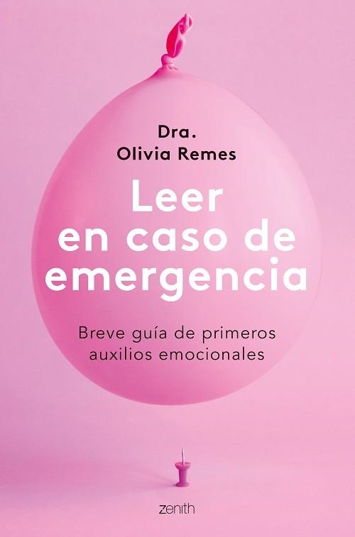 LEER EN CASO DE EMERGENCIA. BREVE GUÍA DE PRIMEROS AUXILIOS EMOCIONALES | 9788408257721 | REMES, OLIVIA