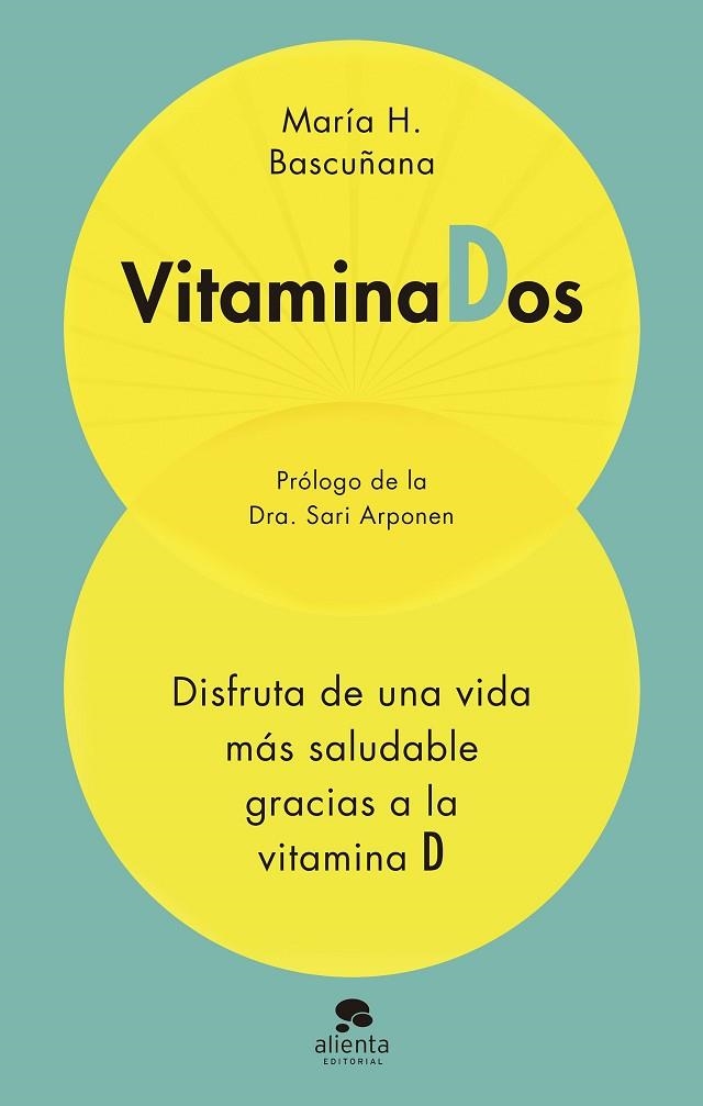 VITAMINADOS. DISFRUTA DE UNA VIDA MÁS SALUDABLE GRACIAS A LA VITAMINA D | 9788413441672 | HERNÁNDEZ BASCUÑANA, MARIA