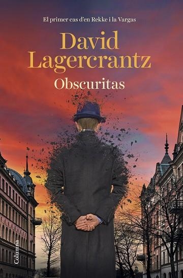 OBSCURITAS. EL PRIMER CAS D'EN REKKE I LA VARGAS | 9788466429177 | LAGERCRANTZ, DAVID