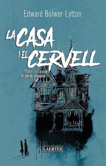 LA CASA I EL CERVELL | 9788418292439 | BULWER-LYTTON, EDWARD GEORGE