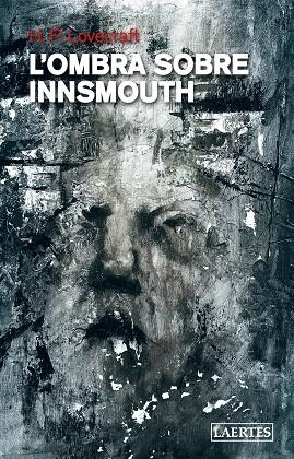 L'OMBRA SOBRE INNSMOUTH | 9788418292101 | LOVECRAFT, HOWARD PHILLIPS