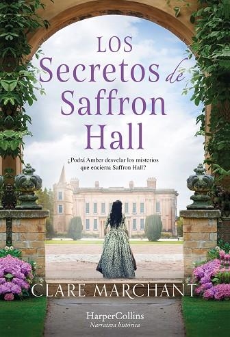 LOS SECRETOS DE SAFFRON HALL | 9788491397533 | MARCHANT, CLARE