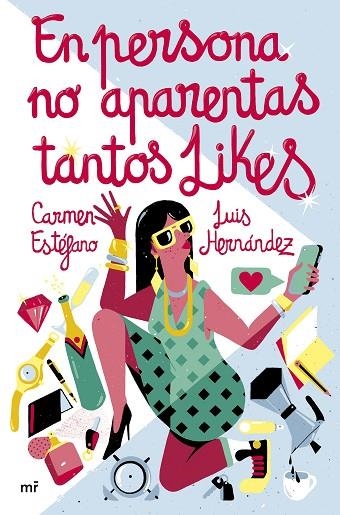 EN PERSONA NO APARENTAS TANTOS LIKES | 9788427049826 | ESTÉFANO Y LUIS HERNÁNDEZ, CARMEN/ESTÉFANO Y LUIS HERNÁNDEZ, CARMEN