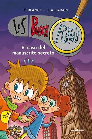 EL CASO DEL MANUSCRITO SECRETO LOS BUSCAPISTAS 13 | 9788419169822 | BLANCH, TERESA/LABARI, JOSÉ ÁNGEL