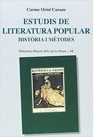 ESTUDIS DE LITERATURA POPULAR | 9788498838565 | CARME ORIOL CARAZO