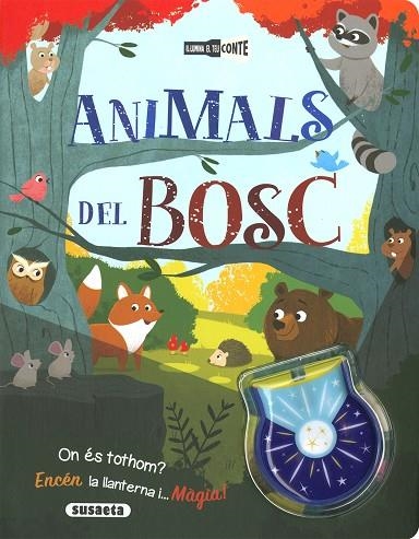 ANIMALS DEL BOSC + LLUM | 9788467779561 | EDICIONES, SUSAETA