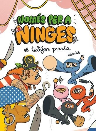 EL TELÈFON PIRATA. NOMÉS PER A NINGES 4 | 9788466151528 | PUÑO, PUÑO