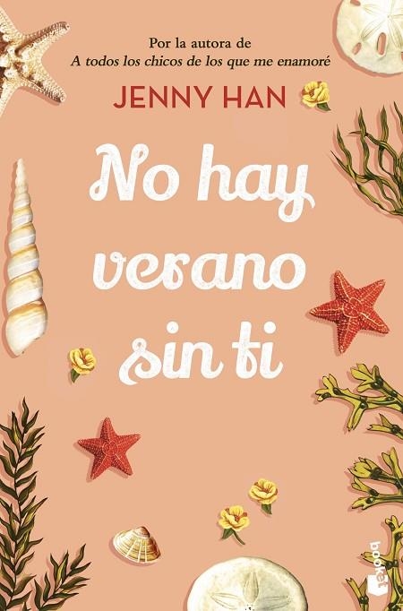 NO HAY VERANO SIN TI. TRILOGÍA EL VERANO EN QUE ME ENAMORÉ 2 | 9788408258650 | HAN, JENNY