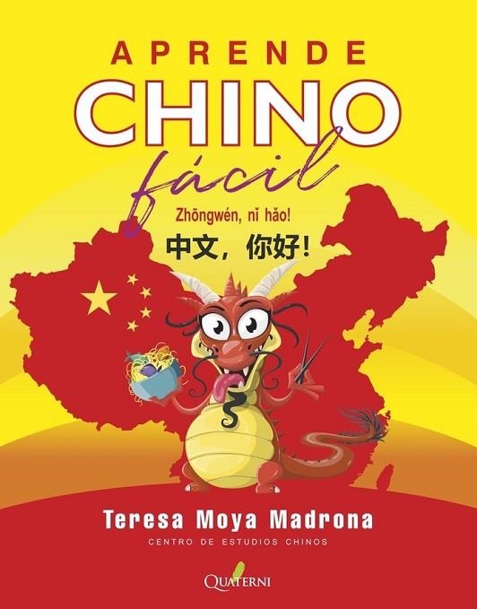 APRENDE CHINO FÁCIL. ZHONGWEN, NI HAO! | 9788412477641 | MOYA MADRONA, TERESA