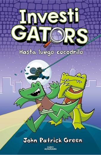 HASTA LUEGO, COCODRILO | 9788418915499 | GREEN, JOHN PATRICK