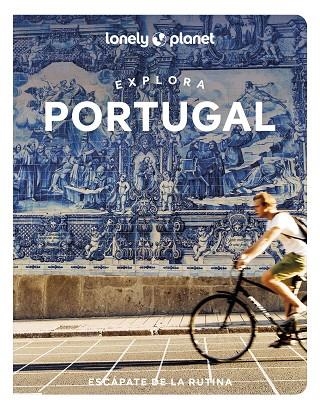 EXPLORA PORTUGAL | 9788408256915 | AGUIAR, GAIL/BARCHFIELD, JENNY/CLARKE, DANIEL JAMES/HENRIQUES, SANDRA/MARQUES, MARLENE/TABORDA, JOAN