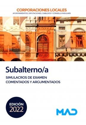 SUBALTERNO/A DE CORPORACIONES LOCALES. SIMULACROS DE EXAMEN COMENTADOS Y ARGUMEN | 9788414257340 | PONCE MARTINEZ LIDIA MARINA/TORRES FONSECA FRANCISCO JESUS