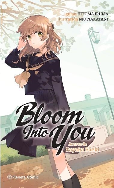 BLOOM INTO YOU Nº 01/03 (NOVELA) ACERCA DE SAYAKA SAEKI | 9788411125611 | NIO, NAKATANI