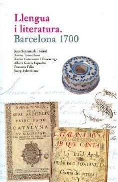 LLENGUA I LITERATURA. BARCELONA 1700 | 9788498503104 | GARCÍA ESPUCHE, ALBERT