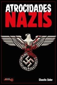 ATROCIDADES NAZIS | 9788499176772 | CLAUDIO SOLER