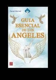 GUIA ESENCIAL DE LOS ANGELES | 9788499176796 | DANIEL MITCHELL