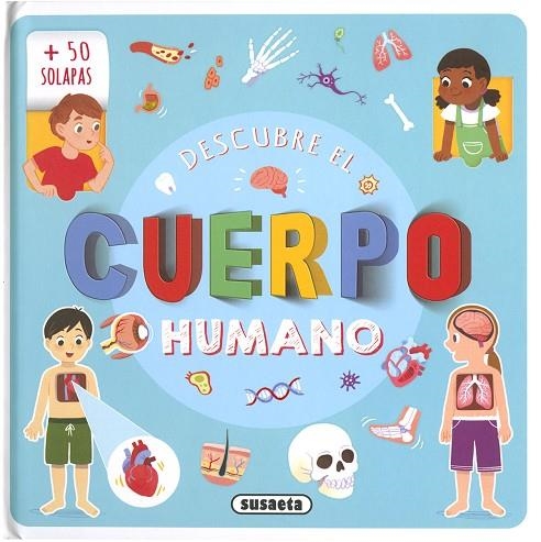 EL CUERPO HUMANO + 50 SOLAPAS | 9788467785357