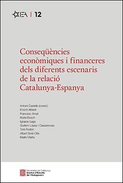 CONSEQÜÈNCIES ECONÒMIQUES I FINANCERES DELS DIFERENTS ESCENARIS DE LA RELACIÓ CA | 9788418986680 | CASTELLS I OLIVERES (EDITOR LITERARI), ANTONI/ALBERTÍ I ROVIRA, ENOCH/ESTEBAN AMAT, FRANCESC/LÓPEZ I