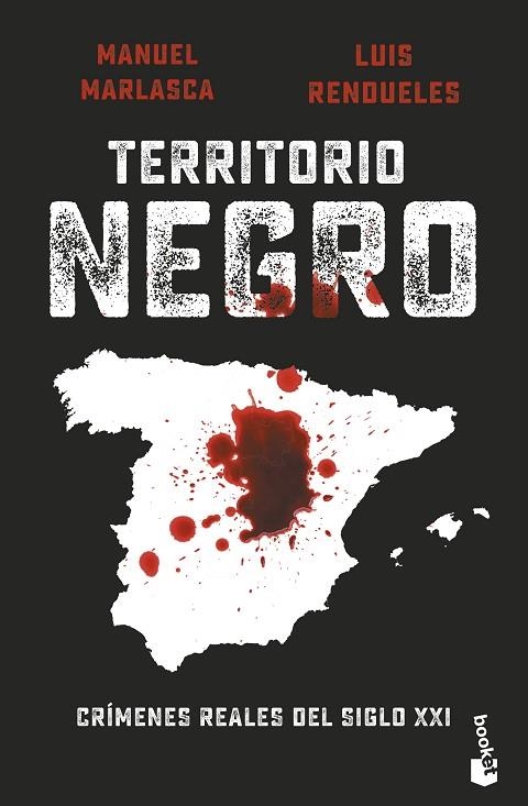 TERRITORIO NEGRO. CRIMENES REALES DEL SIGLO XXI | 9788408258766 | RENDUELES, LUIS/MARLASCA, MANU