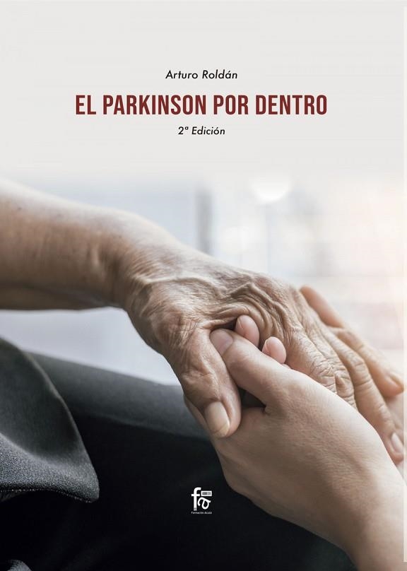 EL PARKINSON POR DENTRO | 9788418418334 | ROLDAN, ARTURO