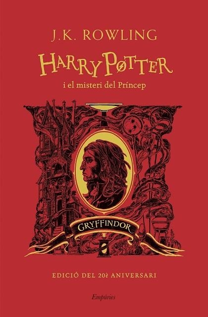 HARRY POTTER I EL MISTERI DEL PRÍNCEP (GRYFFINDOR). EDICIO DEL 20 E ANIVERSARI | 9788418833465 | ROWLING, J.K.