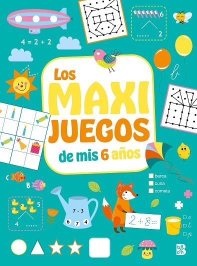 LOS MAXI JUEGOS DE MIS 6 AÑOS | 9789403220253