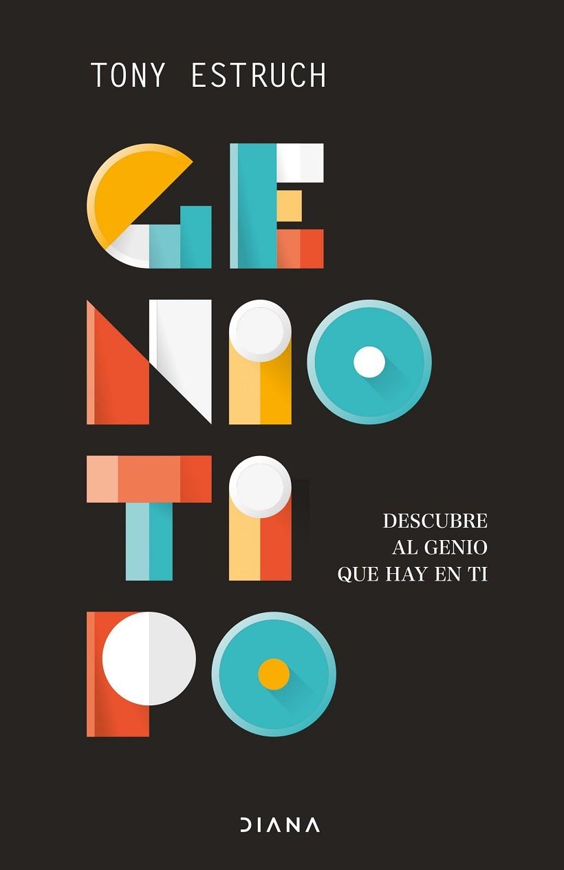 GENIOTIPO. DESCUBRE AL GENIO QUE HAY EN TI | 9788418118920 | ESTRUCH, TONY