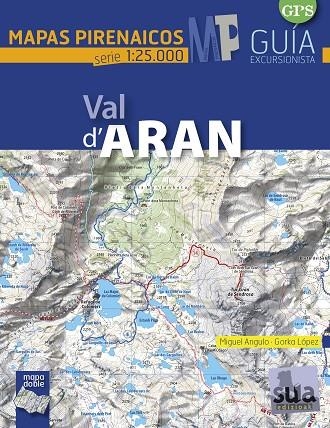 VAL D'ARAN MAPA 1:25.000 | 9788482166407 | LOPEZ CALLEJA, GORKA