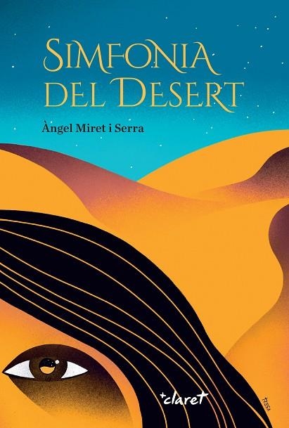 SIMFONIA DEL DESERT | 9788491364184 | MIRET SERRA, ÀNGEL