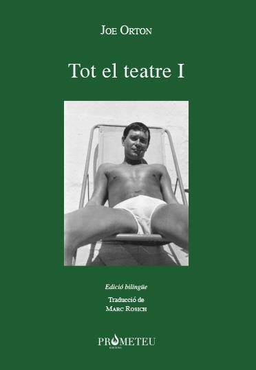 JOE ORTON. TOT EL TEATRE I | 9788417756611 | ORTON, JOE