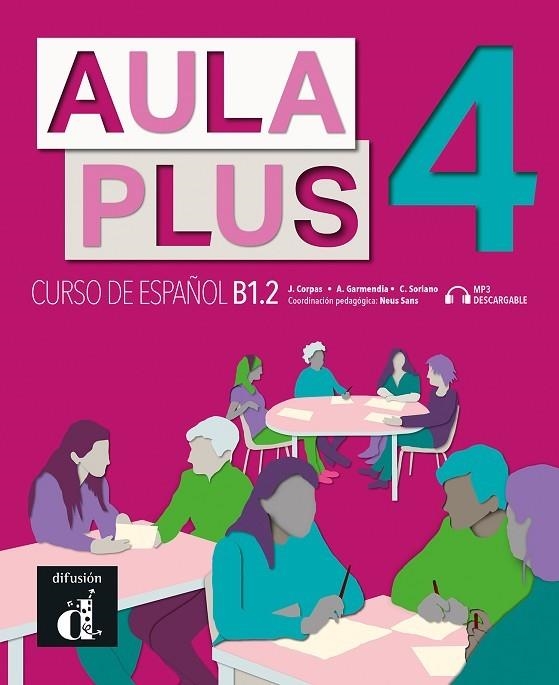 AULA PLUS 4 LIBRO DEL ALUMNO | 9788418625008 | CORPAS, JAIME/GARMENDIA, AGUSTÍN/SORIANO, CARMEN